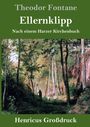 Theodor Fontane: Ellernklipp (Großdruck), Buch