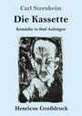 Carl Sternheim: Die Kassette (Großdruck), Buch