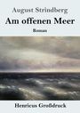 August Strindberg: Am offenen Meer (Großdruck), Buch