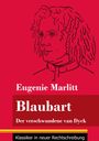 Eugenie Marlitt: Blaubart, Buch