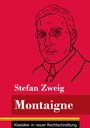 Stefan Zweig: Montaigne, Buch