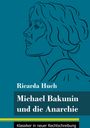 Ricarda Huch: Michael Bakunin und die Anarchie, Buch