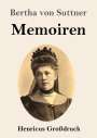 Bertha Von Suttner: Memoiren (Großdruck), Buch