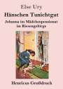 Else Ury: Hänschen Tunichtgut (Großdruck), Buch