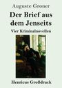 Auguste Groner: Der Brief aus dem Jenseits (Großdruck), Buch