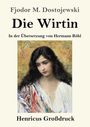 Fjodor M. Dostojewski: Die Wirtin (Großdruck), Buch