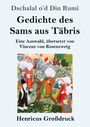 Dschalal o'd Din Rumi: Gedichte des Sams aus Täbris (Großdruck), Buch