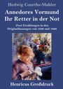 Text: "Hedwig Courths-Mahler, Annedores Vormund, Ihr Retter in der Not, Henricus Großdruck." Darunter ein Gemälde mit Frau.