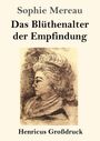 Sophie Mereau: Das Blüthenalter der Empfindung (Großdruck), Buch