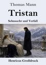 "Thomas Mann: Tristan. Sehnsucht und Verfall. Henricus Großdruck." Illustration: Frau in Decke, Mann, verschneite Berglandschaft.