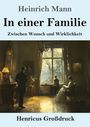 „Heinrich Mann, In einer Familie, Zwischen Wunsch und Wirklichkeit“. Illustration eines eleganten Zimmers mit drei Personen.