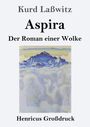 Text: Kurd Laßwitz, Aspira, Der Roman einer Wolke, Henricus Großdruck. Illustration: Wolken über einem Berg.