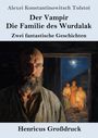 Alexei Konstantinowitsch Tolstoi: Der Vampir / Die Familie des Wurdalak (Großdruck), Buch