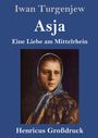 „Iwan Turgenjew, Asja, Eine Liebe am Mittelrhein, Henricus Großdruck.“ Porträt einer Frau mit blauem Kopftuch.