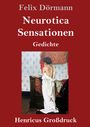 "Felix Dörmann Neurotica Sensationen Gedichte" in weiß auf rotem Hintergrund, darunter ein Gemälde einer Frau im Bett.