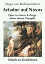 Hugo von Hofmannsthal: Ariadne auf Naxos (Großdruck), Buch
