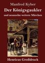 Manfred Kyber: Der Königsgaukler (Großdruck), Buch