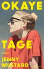 Jenny Mustard: Okaye Tage, Buch