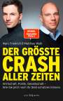 Matthias Weik: Der größte Crash aller Zeiten, Buch