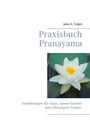 Jana A. Czipin: Praxisbuch Pranayama, Buch