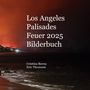 Cristina Berna: Los Angeles Palisades Feuer 2025 Bilderbuch, Buch