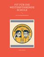 Aribert Böhme: Fit für die weiterführende Schule, Buch