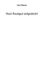 Gert Rønne: Nazi-Raubgut aufgedeckt, Buch