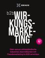 : B2B Wirkungsmarketing, Buch