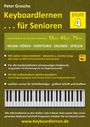 Peter Grosche: Keyboardlernen für Senioren (Stufe 4), Buch