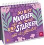 : Du bist mutiger als du denkst und stärker als du glaubst, Buch