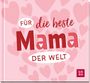 : Für die beste Mama der Welt, Buch