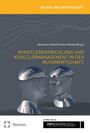: Künstlerentwicklung und Künstlermanagement in der Musikwirtschaft, Buch
