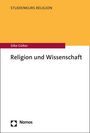 Silke Gülker: Religion und Wissenschaft, Buch