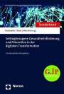 : Settingbezogene Gesundheitsförderung und Prävention in der digitalen Transformation, Buch
