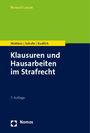 Wolfgang Wohlers: Klausuren und Hausarbeiten im Strafrecht, Buch