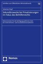 Johannes Stapf: Sekundärzwecke bei Privatisierungen im Fokus des Beihilfenrechts, Buch