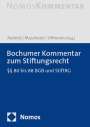: Bochumer Kommentar zum Stiftungsrecht, Buch