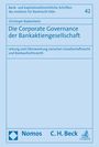 Christoph Badenheim: Die Corporate Governance der Bankaktiengesellschaft, Buch