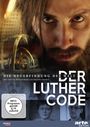 Wilfried Hauke: Der Luther Code - Die Neuerfindung der Welt, DVD,DVD