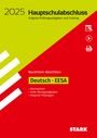 : STARK Original-Prüfungen und Training - Hauptschulabschluss / EESA 2025 - Deutsch - NRW, Buch,Div.
