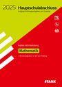 : STARK Original-Prüfungen und Training Hauptschulabschluss 2025 - Mathematik 9. Klasse - BaWü, Buch,Div.