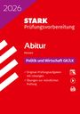 STARK Politik und Wirtschaft GK/LK - Abitur 2026 Hessen - Prüfungsvorbereitung, Buch