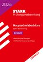 : STARK Lösungen zu Deutsch - Hauptschulabschluss 2026 BW - Prüfungsvorbereitung, Buch