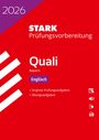 : STARK Englisch 9. Klasse - Quali Mittelschule 2026 Bayern - Prüfungsvorbereitung, Buch,Div.