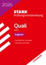 : STARK Lösungen zu Englisch 9. Klasse - Quali Mittelschule 2026 Bayern - Prüfungsvorbereitung, Buch