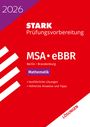 : STARK Lösungen zu Mathematik - MSA/eBBR 2026 Berlin/Brandenburg - Prüfungsvorbereitung, Buch