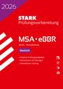 : STARK Deutsch - MSA/eBBR 2026 Berlin/Brandenburg - Prüfungsvorbereitung, Buch,Div.