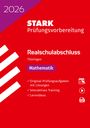 : STARK Mathematik - Realschulabschluss 2026 Thüringen - Prüfungsvorbereitung, Buch,Div.