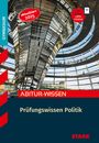 Daniel Karch: STARK Politik - Abitur-Wissen - Prüfungswissen, Buch