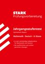 : STARK Mathematik/Deutsch 8. Klasse - Jahrgangsstufentest Gymnasium Bayern - Prüfungsvorbereitung, Buch